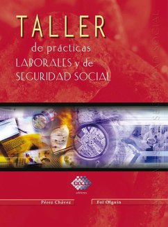 Taller de prácticas laborales y de seguridad social 2018 (eBook, ePUB) - José Pérez, Chávez; Raymundo Fol, Olguín