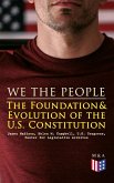 We the People: The Foundation & Evolution of the U.S. Constitution (eBook, ePUB)