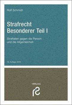 Strafrecht Besonderer Teil I - Schmidt, Rolf