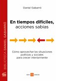 En tiempos difíciles, acciones sabias (eBook, ePUB)