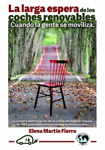 La larga espera de los coches renovables (eBook, ePUB) La larga espera de los coches renovables (eBook, ePUB)