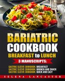 Bariatric Cookbook: Breakfast to Lunch (eBook, ePUB)