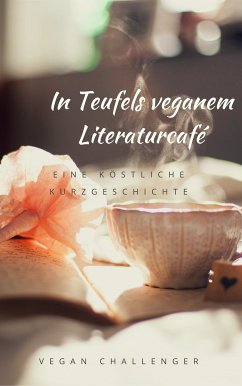 In Teufels veganem Literaturcafé (eBook, ePUB)