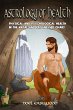 Astrology of Health: Physical and... - Bild 1