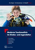 Moderne Tauchmedizin im Kindes- und Jugendalter (eBook, ePUB)