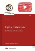 Digitale Erlebnisräume (eBook, PDF)