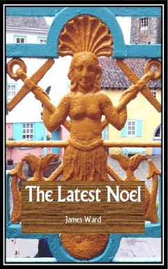 The Latest Noel (eBook, ePUB) - Ward, James