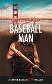 Baseball Man (Vinnie Briggs Hot Mystery, #2) (eBook, ePUB)