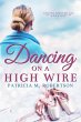 Dancing on a High Wire (Dancing through... - Bild 1