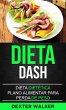 Dieta Dash: Dieta Dietética (Plano... - Bild 1