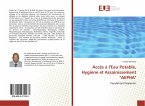 Accès à l'Eau Potable, Hygiène et Assainissement &quote;AEPHA&quote;