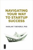 Navigating Your Way to Startup Success (eBook, ePUB)