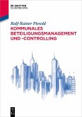 Kommunales Beteiligungsmanagement und -controlling (eBook, ePUB)