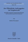 Der Öffentliche Auftraggeber im Vergaberecht.