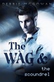 The WAG and The Scoundrel (Gray Fisher, #1) (eBook, ePUB)