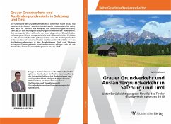 Grauer Grundverkehr und Ausländergrundverkehr in Salzburg und Tirol - Wieser, Kathrin