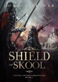 Shield of Skool (Clovel Sword Chronicles, #1) (eBook, ePUB) Shield of Skool (Clovel Sword Chronicles, #1) (eBook, ePUB)