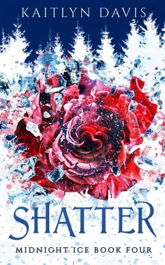 Cover Shatter (Midnight Ice Book Four) (eBook, ePUB)