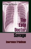 The Late Doctor Savage (eBook, ePUB) The Late Doctor Savage (eBook, ePUB)