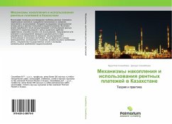 Mehanizmy nakopleniq i ispol'zowaniq rentnyh platezhej w Kazahstane - Sihimbaev, Muratbaj;Sihimbaeva, Dinara