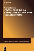 L'économie de la Babylonie à l'époque hellénistique (IVème - IIème siècle avant J.C.) (eBook, ePUB)