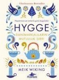 Hygge - Danimarkalilarin Mutluluk Sirri