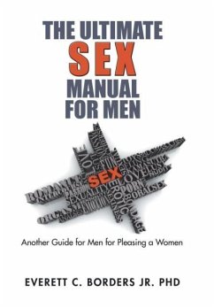 The Ultimate Sex Manual for Men