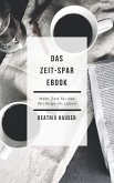 Das Zeit-Spar Ebook (eBook, ePUB)