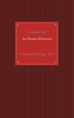 Im Kleinen Schwarzen - Teil 5 (eBook, ePUB) - May, Catherine