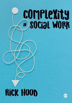 Complexity in Social Work - Hood, Rick