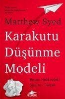 Karakutu Düsünme Modeli - Syed, Matthew