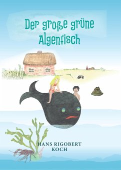 Der große grüne Algenfisch - Koch, Hans Rigobert