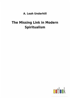 The Missing Link in Modern Spiritualism