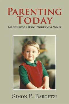 Parenting Today - Bargetzi, Simon P.