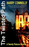 The Twisted Path, a Twenty Palaces Novella (eBook, ePUB)