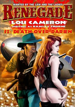 Cover Renegade 32: Death Over Darien (Renegade - Captain Gringo Western, #32) (eBook, ePUB)