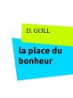 la place du bonheur (eBook, ePUB) - Bild 1
