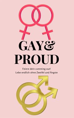 Gay & Proud (eBook, ePUB)