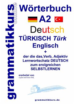 Wörterbuch Deutsch - Türkisch - Englisch Niveau A2 - Türk, Ceylan;Türk, Ertan