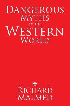Dangerous Myths of the Western World
