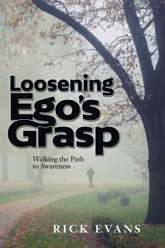 Loosening Ego's Grasp - Evans, Rick