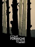 Come Formiche in Fila (eBook, ePUB)