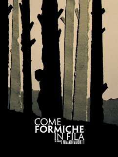 Come Formiche in Fila (eBook, ePUB) - Marchetti, Armando