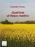 Quell'aria di fresco mattino (fixed-layout eBook, ePUB)