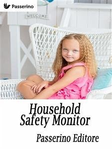 Household Safety Monitor (eBook, ePUB) - Editore, Passerino