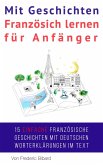 Mit Geschichten Französich lernen für Anfänger (Französisch für Anfänger, #2) (eBook, ePUB)