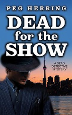 Cover Dead for the Show (The Dead Detective Mysteries, #3) (eBook, ePUB)