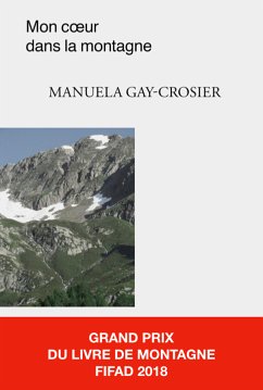 Mon cœur dans la montagne (eBook, ePUB) - Gay-Crosier, Manuela