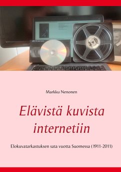 Elävistä kuvista internetiin (eBook, ePUB) - Nenonen, Markku