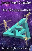 The Warparound (Acoustic Funambulist, #15) (eBook, ePUB)